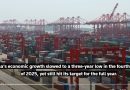 China hits 2025 GDP growth target on export boom, but can’t shake domestic chill